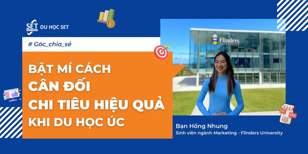 Bật mí cách cân đối chi tiêu hiệu quả cho du học sinh | Du học SET