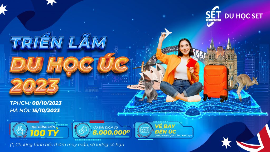 Triển lãm du học Úc 2023 – Quy tụ hơn 40 trường hàng đầu tại Úc